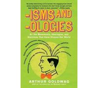 Arthur Goldwag 'Isms & 'Ologies (Tascabile)