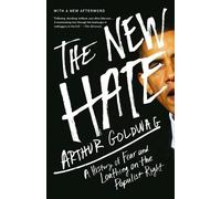 Arthur Goldwag The New Hate (Tascabile)