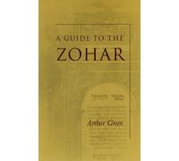 Arthur Green A Guide to the Zohar (Tascabile) Zohar: Pritzker Edition