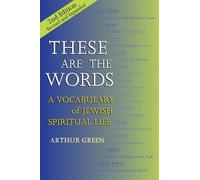 Arthur Green These are the Words (Tascabile)