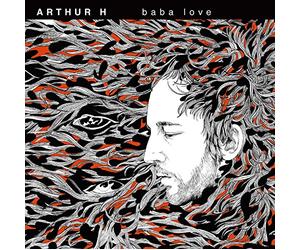 Arthur H - Baba Love