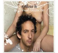 Arthur H - Négresse Blanche