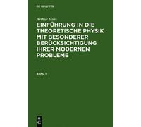 Arthur Haas Einführung in die theoretische Physik mit besonde (Copertina rigida)
