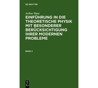 Arthur Haas Einführung in die theoretische Physik mit besonde (Copertina rigida)
