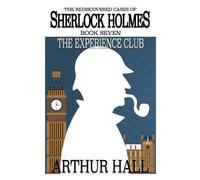 Arthur Hall The Experience Club (Tascabile)