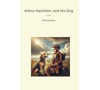 Arthur Hamilton, and His Dog