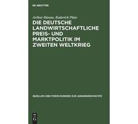 Arthur Hanau Ro Die deutsche landwirtschaftliche Preis- und M (Copertina rigida)