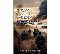 Arthur Hawkins D-Day to V-E Day (Tascabile)