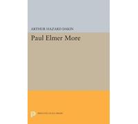 Arthur Hazard Dakin Paul Elmer More (Tascabile) Princeton Legacy Library