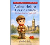 Arthur Holmes Goes to Canada: The Case of the Lost Maple Leaf
