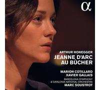 Honegger/ Marion Cotillard/ Barcelona Symphony - Jeanne D'Arc Au Bucher