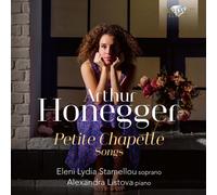 Arthur Honegger Arthur Honegger: Petite Chapelle Songs (CD) (PRESALE 18/07/2025)