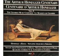 Arthur Honegger - Honegger;Centenaire Vol.3