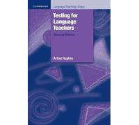 Arthur Hughes Testing for Language Teachers (Tascabile)