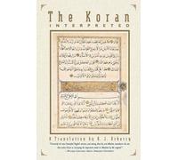 The Koran Interpreted: A Translation