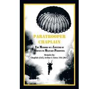Arthur J. Estes Jeane E. Estes Paratrooper Chaplain (Tascabile)