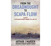 Arthur J. Marder From the Dreadnought to Scapa Flow (vol. 5) (PB) (Tascabile)