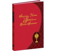 Arthur J Serrat Scriptural Novena to Jesus in the Blessed (Rilegato in ecopelle)
