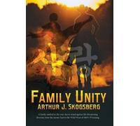 Arthur J Skogsberg Family Unity (Copertina rigida)