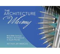 Arthur Jay Marcus The Architecture of Whimsy (Copertina rigida)