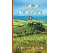 Arthur Jensen L' Italiano secondo il Metodo Natura, 1 (Tascabile)