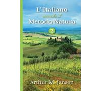 Arthur Jensen L' Italiano secondo il Metodo Natura, 2 (Tascabile)