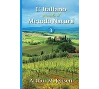 Arthur Jensen L' Italiano secondo il Metodo Natura, 3 (Tascabile)