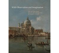 Arthur K. Wheelock Jr. With Observation and Imagination (Copertina rigida)