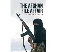 Arthur Kasper The Afghan File Affair (Copertina rigida)
