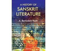 Arthur keith Berriedale A History of Sanskrit Literature (Copertina rigida)