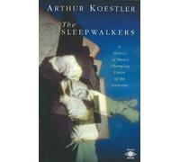 Arthur Koestler Herbert Butterfield The Sleepwalkers (Tascabile)