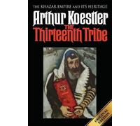 Arthur Koestler The Thirteenth Tribe (Tascabile)