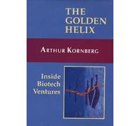 Arthur Kornberg The Golden Helix (Copertina rigida)