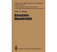Arthur L. Besse Einstein Manifolds (Tascabile) Classics in Mathematics