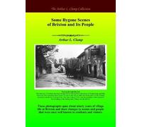 Arthur L Clamp Some Bygone Scenes of Brixton and Its People (Tascabile)