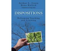 Arthur L. Costa Bena Kallick Dispositions (Tascabile)