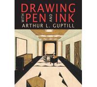 Arthur L Guptill Drawing with Pen and Ink (Tascabile)