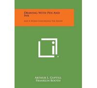 Arthur L Guptill Drawing with Pen and Ink (Tascabile)