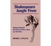 Arthur L. Little Shakespeare Jungle Fever (Tascabile)