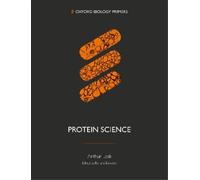 Arthur Lesk Protein Science (Tascabile) Oxford Biology Primers