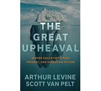 Arthur Levine Scott Van Pelt The Great Upheaval (Copertina rigida)