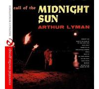 Arthur Lyman Call Of The Midnight Sun (Digitally Remastered) (CD)
