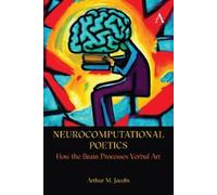 Arthur M. Jacobs Neurocomputational Poetics (Copertina rigida)