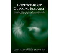 Arthur M. Nezu Evidence-Based Outcome Research (Copertina rigida)
