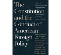 Arthur M. Schles The Constitution and the Conduct of American Foreig (Tascabile)