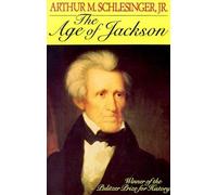 Arthur M. Schlesinger The Age of Jackson (Tascabile)