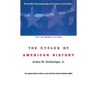 Arthur M. Schlesinger The Cycles of American History (Tascabile)