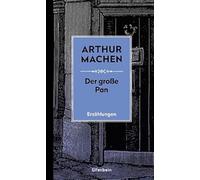 Arthur Machen Joa Die Große Pan: und andere Erzählungen (Mac (Copertina rigida)