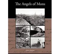 Arthur Machen The Angels of Mons (Tascabile)