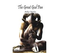 Arthur Machen The Great God Pan (Tascabile)